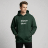 Men hoodie don't quit green