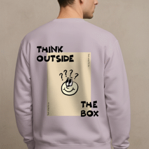 Think outside the box front sweatshirt